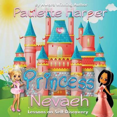 Cover image for Princess Nevaeh: Lessons on Self Discovery