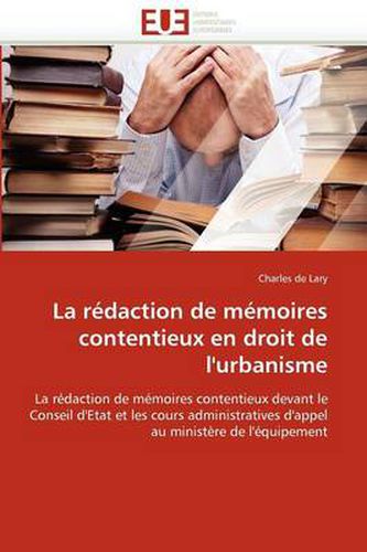 Cover image for La Redaction de Memoires Contentieux En Droit de L'Urbanisme