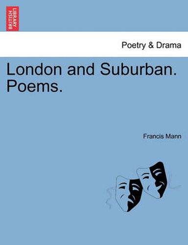 Cover image for London and Suburban. Poems.