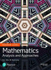 Cover image for Mathematics Analysis and Approaches for the IB Diploma Higher Level