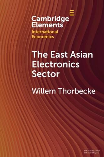 Cover image for The East Asian Electronics Sector