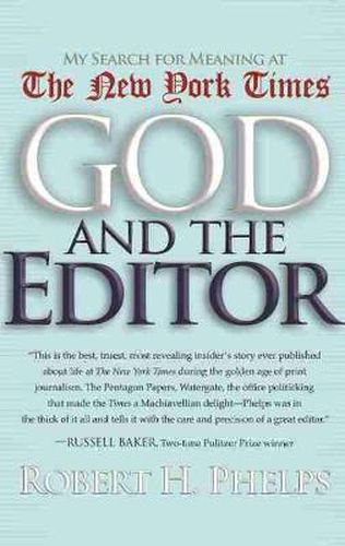 Cover image for God and the Editor: My Search for Meaning at the New York Times