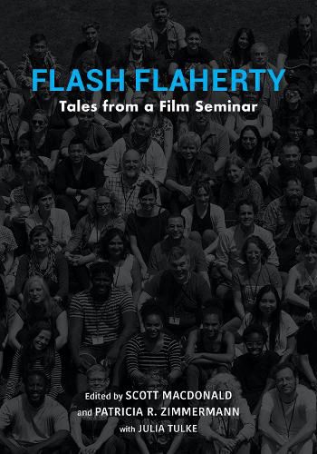 Flash Flaherty: Tales from a Film Seminar