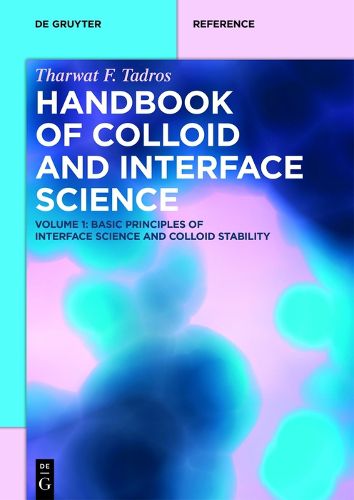 Cover image for Basic Principles of Interface Science and Colloid Stability