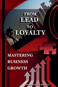 Cover image for From Lead to Loyalty