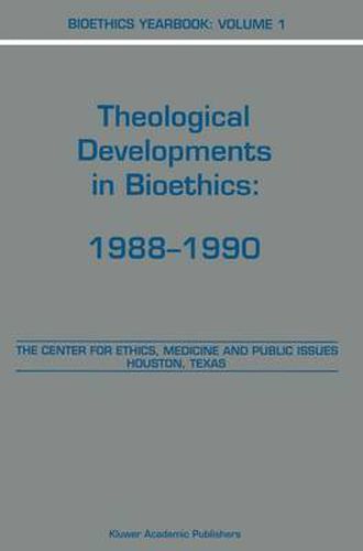 Cover image for Bioethics Yearbook: Theological Developments in Bioethics: 1988-1990