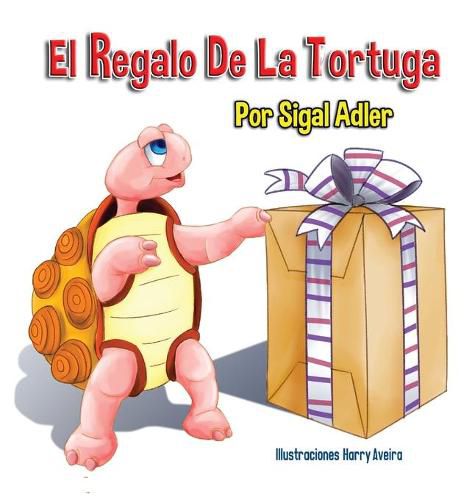 Cover image for El Regalo De La Tortuga: Children's Book on Patience