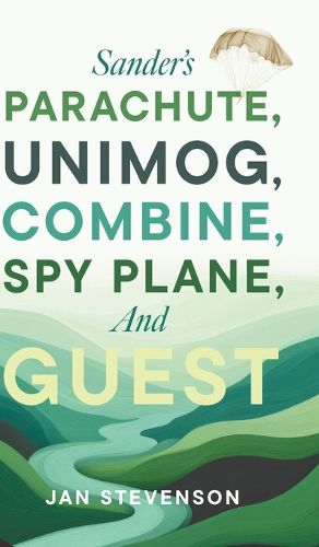 Cover image for Sander's Parachute, Unimog, Combine, Spy Plane, and Guest