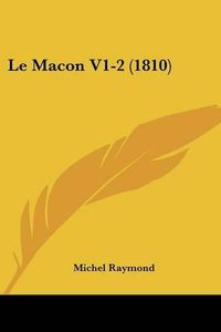 Cover image for Le Macon V1-2 (1810)