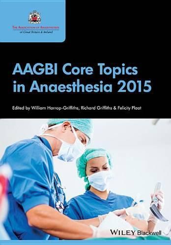 AAGBI Core Topics in Anaesthesia 2015