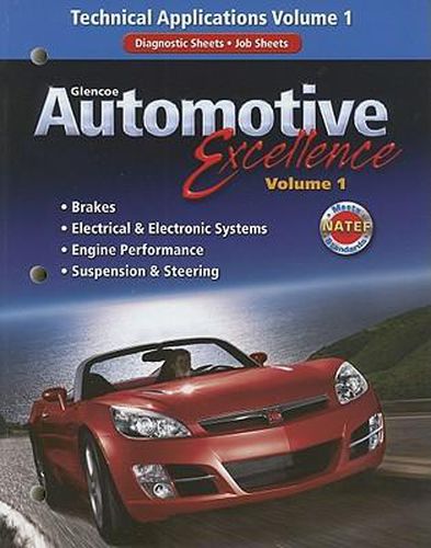 Cover image for Glencoe Automotive Excellence, Volume 1: Technical Applications