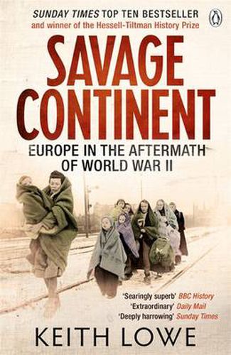 Cover image for Savage Continent: Europe in the Aftermath of World War II