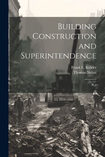 Cover image for Building Construction and Superintendence