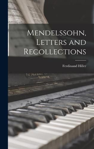 Mendelssohn, Letters and Recollections