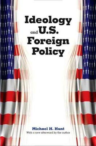 Cover image for Ideology and U.S. Foreign Policy