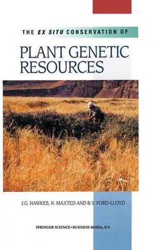 Cover image for The Ex Situ Conservation of Plant Genetic Resources