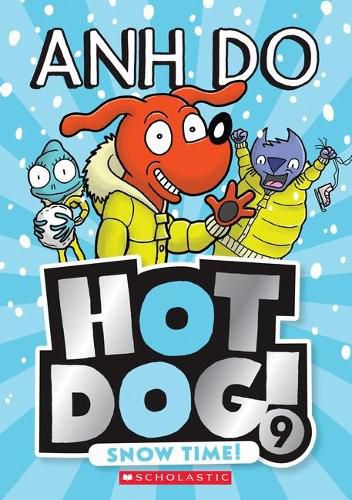 Snow Time! (Hotdog, Book 9)