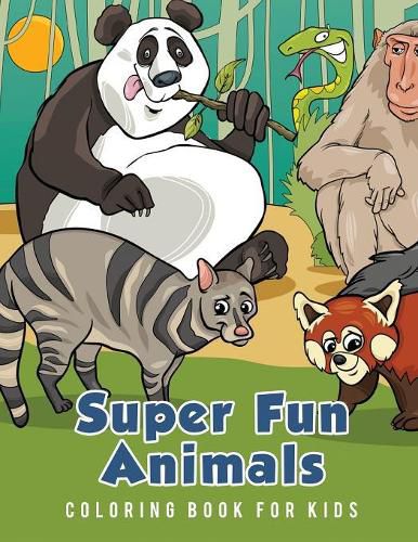 Cover image for Super Fun Animals Coloring Book for Kids