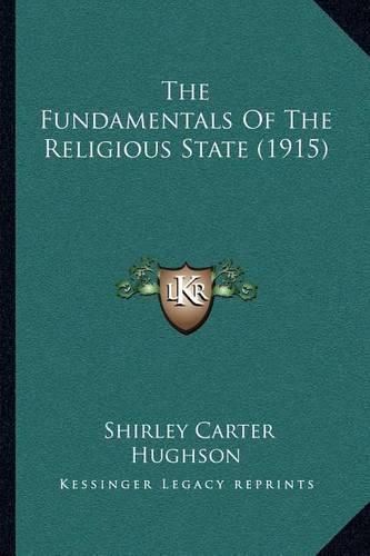 The Fundamentals of the Religious State (1915)