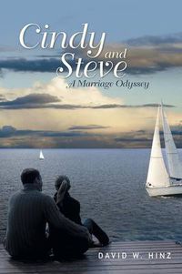 Cover image for Cindy and Steve: A Marriage Odyssey