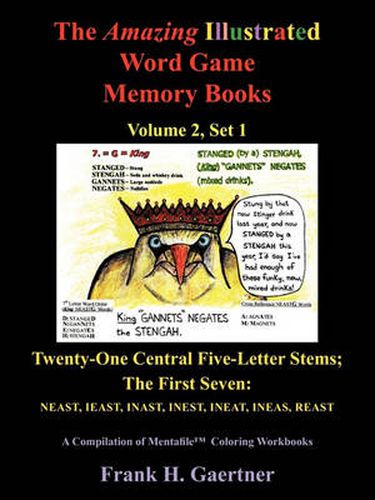 Cover image for The Amazing Illustrated Word Game Memory Books, Vol. 2, Set 1: Twenty-One Central Five-Letter-Stems; The First Seven: NEAST, IEAST, INAST, INEST, INEAT, INEAS and REAST