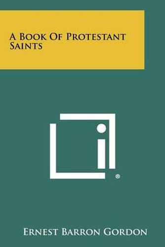 Cover image for A Book of Protestant Saints