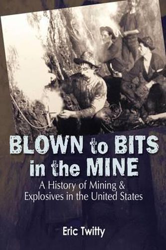 Cover image for Blown to Bits in the Mine