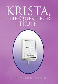 Cover image for Krista, the Quest for Truth