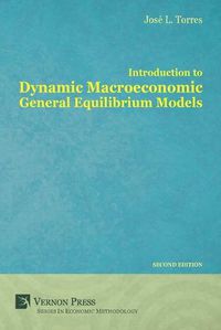 Cover image for Introduction to Dynamic Macroeconomic General Equilibrium Models