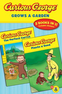 Cover image for Curious George Grows A Garden (2 Books In 1)