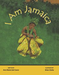 Cover image for I Am Jamaica