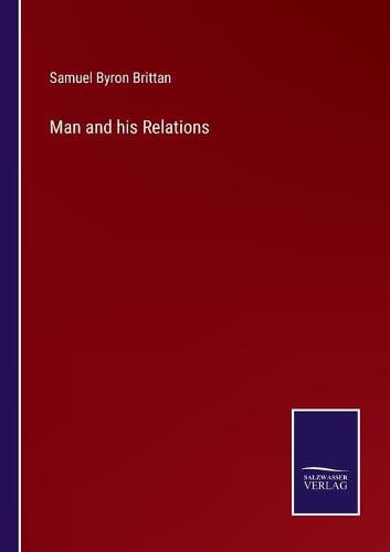 Man and his Relations