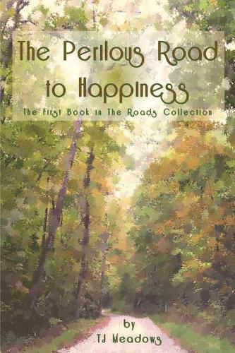 Cover image for The Perilous Road to Happiness