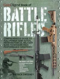 Cover image for Gun Digest Book of Battle Rifles