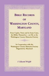 Cover image for Bible Records of Washington County, Maryland