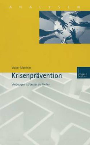 Cover image for Krisenpravention: Vorbeugen ist besser als Heilen