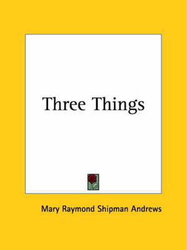 Cover image for Three Things (1918)