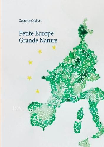 Cover image for Petite Europe Grande Nature