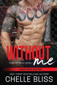 Cover image for Without Me: Large Print