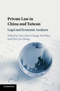 Cover image for Private Law in China and Taiwan: Legal and Economic Analyses