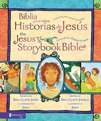 Cover image for Jesus Storybook Bible (Bilingual) / Biblia para ninos, Historias de Jesus (Bilingue): Every Story Whispers His Name