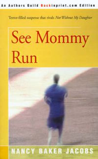 Cover image for See Mommy Run