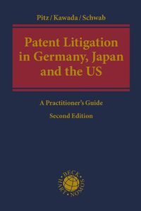 Cover image for Patent Litigation in Germany, Japan and the United States: A Practitioner's Guide