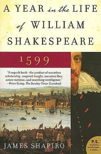 Cover image for A Year in the Life of William Shakespeare: 1599