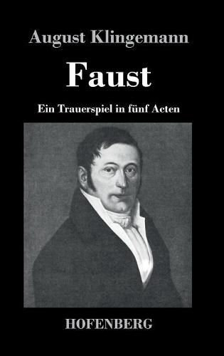 Cover image for Faust: Ein Trauerspiel in funf Acten