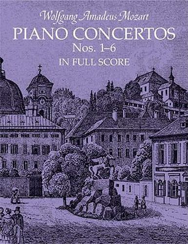 Cover image for Mozart Piano Concertos Nos 1 - 6 in Full Score