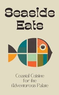 Cover image for Seaside Eats