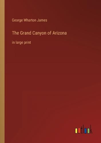 Cover image for The Grand Canyon of Arizona