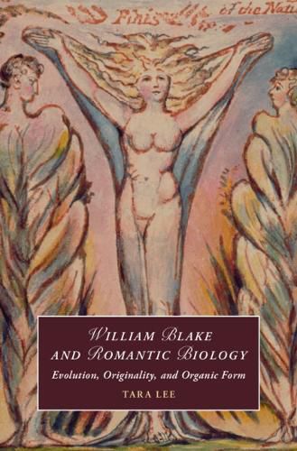 Cover image for William Blake and Romantic Biology