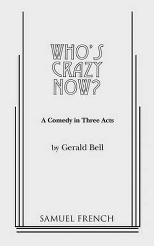 Cover image for Who's Crazy Now!